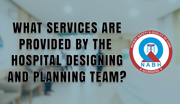 Hospital designing and planning in India